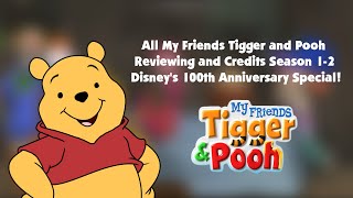 All My Friends Tigger amp Pooh Reviewing and Credits Season 12 Disneys 100th Anniversary Special [upl. by Jaquith811]