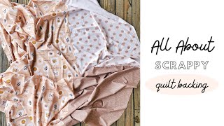 Scrappy Quilt Backing Ideas [upl. by Hedberg110]