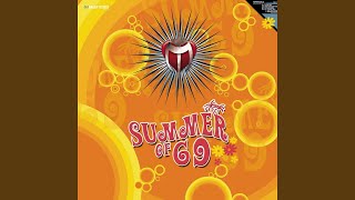 Summer Of 69 Club Mix [upl. by Accisej950]