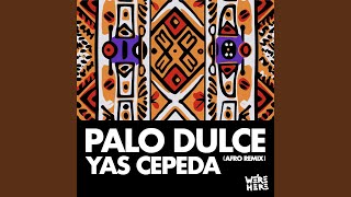 Palo Dulce Afro Mix [upl. by Ruberta]