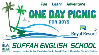 SUFFAH ONE DAY PICNIC FOR BOYS  SUFFAH ENGLISH SCHOOL [upl. by Aciras]