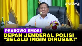 Emosi Prabowo Depan Menteri Tito Singgung Musuh Negara Indonesia Selalu Ingin Dirusak [upl. by Idnas]