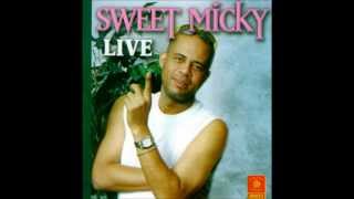 sweet micky  mon colonel live [upl. by Hras649]