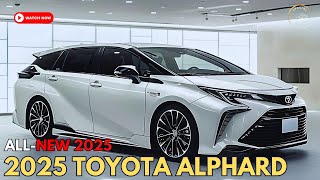 Finally New 2025 Toyota Alphard is Here  Amazing MPV Van [upl. by Ayrotal]