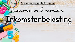 Economie in 5 minuten  Inkomstenbelasting box 1 en box 3 EXAMENTRAINING [upl. by Kurman]