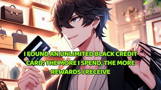 I Found An Unlimited Black Credit Card The More I Spend The More Rewards I Receive  Manhwa 86 [upl. by Durnan]