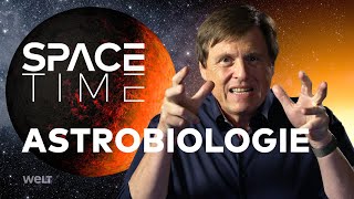 ASTROBIOLOGIE  Suche nach Leben im All  SPACETIME HD Doku [upl. by Milah]