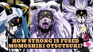 BORUTO How Strong is Fused Momoshiki Otsutsuki [upl. by Yaffit992]