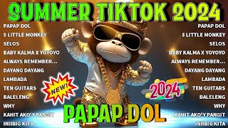 BEST OF SUMMER TIKTOK BUDOTS NONSTOP REMIX  PAPAP DOL  TRENDING VIRAL 2024 [upl. by Gurevich]