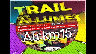 Trail des Allumés  km15 Namps au Val  dép80  16km  Sam25112023 [upl. by Atrebor]