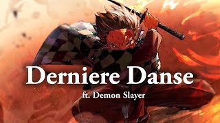 Dernière Danse AMV ft Demon Slayer [upl. by Wie213]