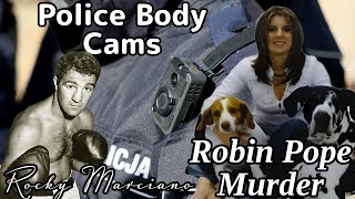 Robin Pope Murder  Reality TV  Police Body Cams  Rocky Marciano with Detective Ken Mains [upl. by Tracy]