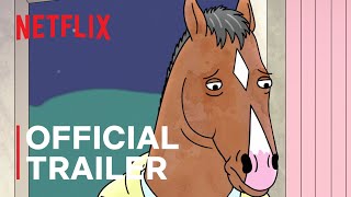 BoJack Horseman  Season 6 Final Trailer  Netflix [upl. by Thaine]