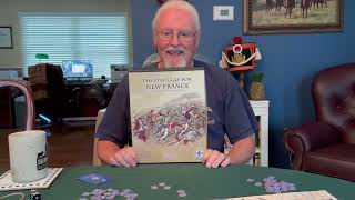 Struggle for New France board game play thru review by Walt and Kevin the Chucklehead Wargame group [upl. by Anileme]