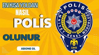 Polis olmanın en kısa yoluNasıl polis olunur [upl. by Maude]