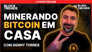 Como MINERAR BITCOIN em 2024 na SUA CASA  com dennytorres [upl. by Anotyad]