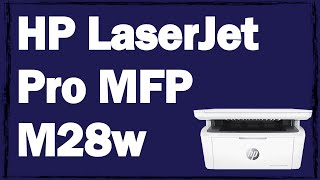 HP LaserJet Pro MFP M28w Printer [upl. by Rodie]