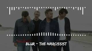 Blur  The Narcissist [upl. by Stu]