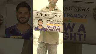 Chilla chilla kar sab mein khabar phailado 🗞️Manish Pandey  AmiKKR  TATAIPLAuction  IPL2025 [upl. by Engenia]