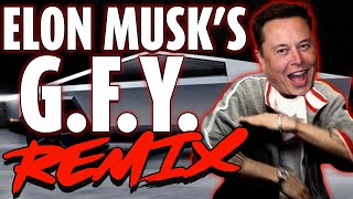 Elon Musk Go F Yourself REMIX  The Remix Bros [upl. by Atiuqer33]