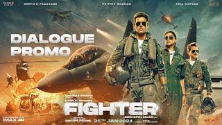 FIGHTER  Hrithik Deepika Anil  Siddharth  Dialogue Promo 1  In Cinemas 25th Jan [upl. by Furnary]