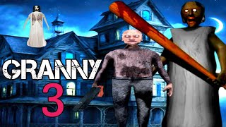 granny 3  granny house 👹 granny horror gameplay  granny grandpa ne bohat mara 😭 granny [upl. by Elinnet828]