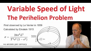 Perihelion of Mercury  What is the Best Version of Variable Speed of Light [upl. by Cletis]