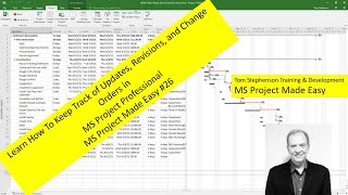 Learn How To Keep Track of Multiple Updates Revisions and Change Orders in MS Project Professional [upl. by Gine]