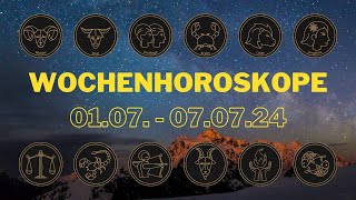 Wochenhoroskope 0107  070724 wochenbotschaft sternzeichen astro orakel fypyoutube [upl. by Anwahs]