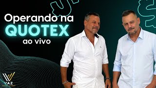 🔥 AO VIVO OPERANDO QUOTEX AO VIVO FAMILIA VAZ 🔥 [upl. by Einnol]