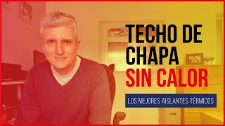 👌☀️☃️ Los Mejores AISLANTES TÉRMICOS para Techos de Chapa  Cómo Aislar Techo de Lámina del CALOR [upl. by Thorma159]