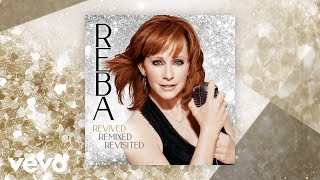 Reba McEntire  The Last One To Know Revisited Official Audio [upl. by Atiuqiram]