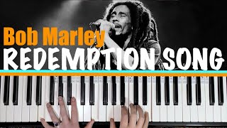 How to play REDEMPTION SONG  Bob Marley amp The Wailers Piano Tutorial chords [upl. by Reuben]