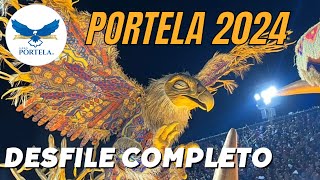 PORTELA 2024  DESFILE COMPLETO [upl. by Worrell324]