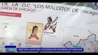 Trujillo ‘Héctor Lavoe’ era utilizado en stickers extorsivos [upl. by Garrard909]