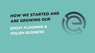 Starting and growing an epoxy flooring business [upl. by Pleasant514]