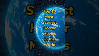 10 Most Scariest Horror Movies in the World  Horror Movies List top10 scary shorts [upl. by Gish]