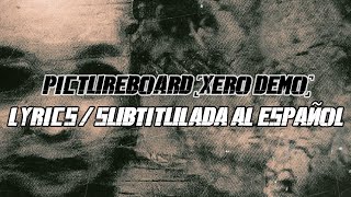 Pictureboard Xero Demo  Linkin Park Lyrics  Subtitulada Al Español [upl. by Carrick100]