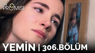 Yemin 306 Bölüm  The Promise Season 3 Episode 306 [upl. by Nhguavoj]