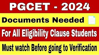 🚨 PGCET  2024 What are the Documents Required for Documents Verification   All Clause Students [upl. by Muiram252]