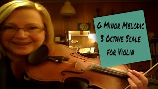 G Minor Melodic 3 Octave Scale for Violin [upl. by Nogam954]