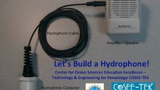 COSEE TEK quotBuild a Hydrophonequot [upl. by Osanna]