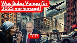 Baba Vanga und die düstere Zukunft Was 2025 bringt [upl. by Cleopatra]