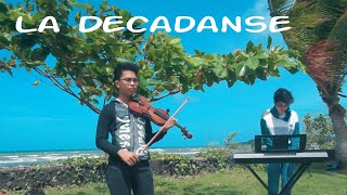 LA DECADANSE  Mel Andrew Garcia amp Prince Reiu Garcia Violin and Piano Cover [upl. by Carmelia]