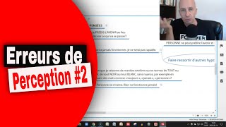 Erreurs de perception que vous devez éviter si vous désirez être heureux  Partie 2 [upl. by Fondea]