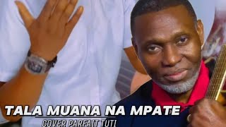 COVER CARLYTO LASSA  TALA MUANA NAMPATE By Parfait TUTI [upl. by Enidaj417]