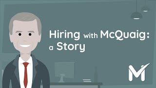 Hiring with McQuaig  A Story [upl. by Papp]