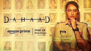 Dahaad  Official Trailer  Sonakshi Sinha Vijay Varma Sohum Shah  Prime Video  JioTV 📺 [upl. by Gwyneth]