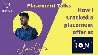 EP 22 Placement Talks ION Interview Experience ft Amrit  CSE  VITC  PlaceXP [upl. by Shantha]