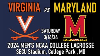 2024 Lacrosse Virginia vs Maryland Full Game 31624 Mens College Lacrosse [upl. by Josefina]